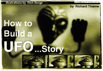 How to Build a UFO...Story  by: Richard Thieme