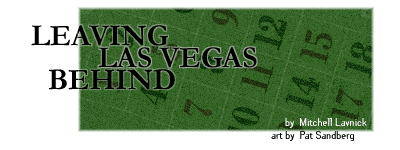 Leaving Las Vegas Behind